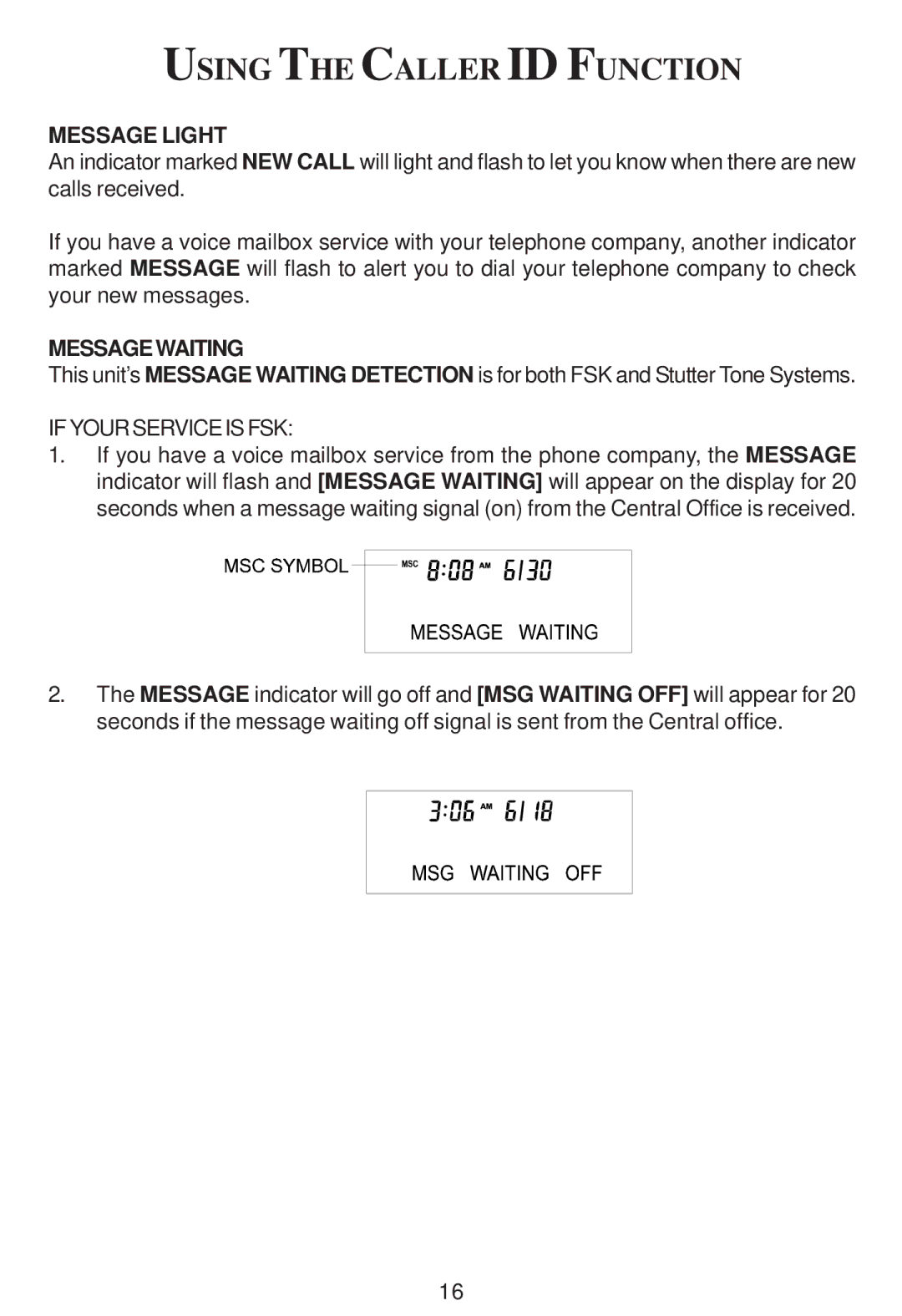 Cortelco Colleague instruction manual Using the Caller ID Function, Message Light, Messagewaiting 