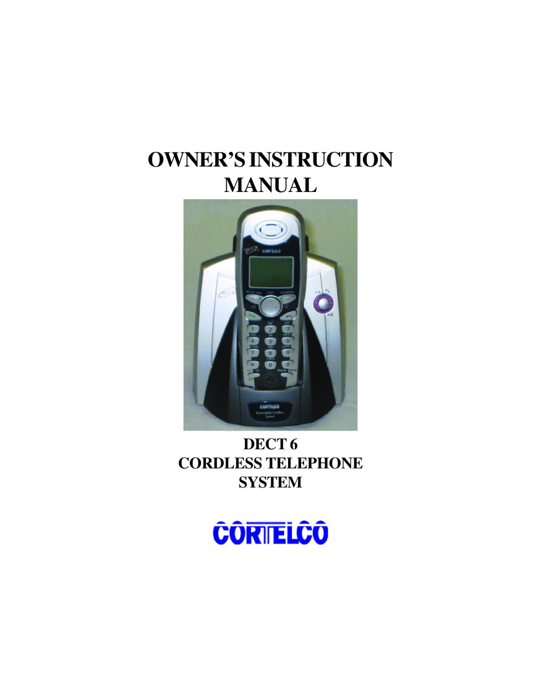 Cortelco DECT 6 instruction manual OWNER’S Instruction Manual 