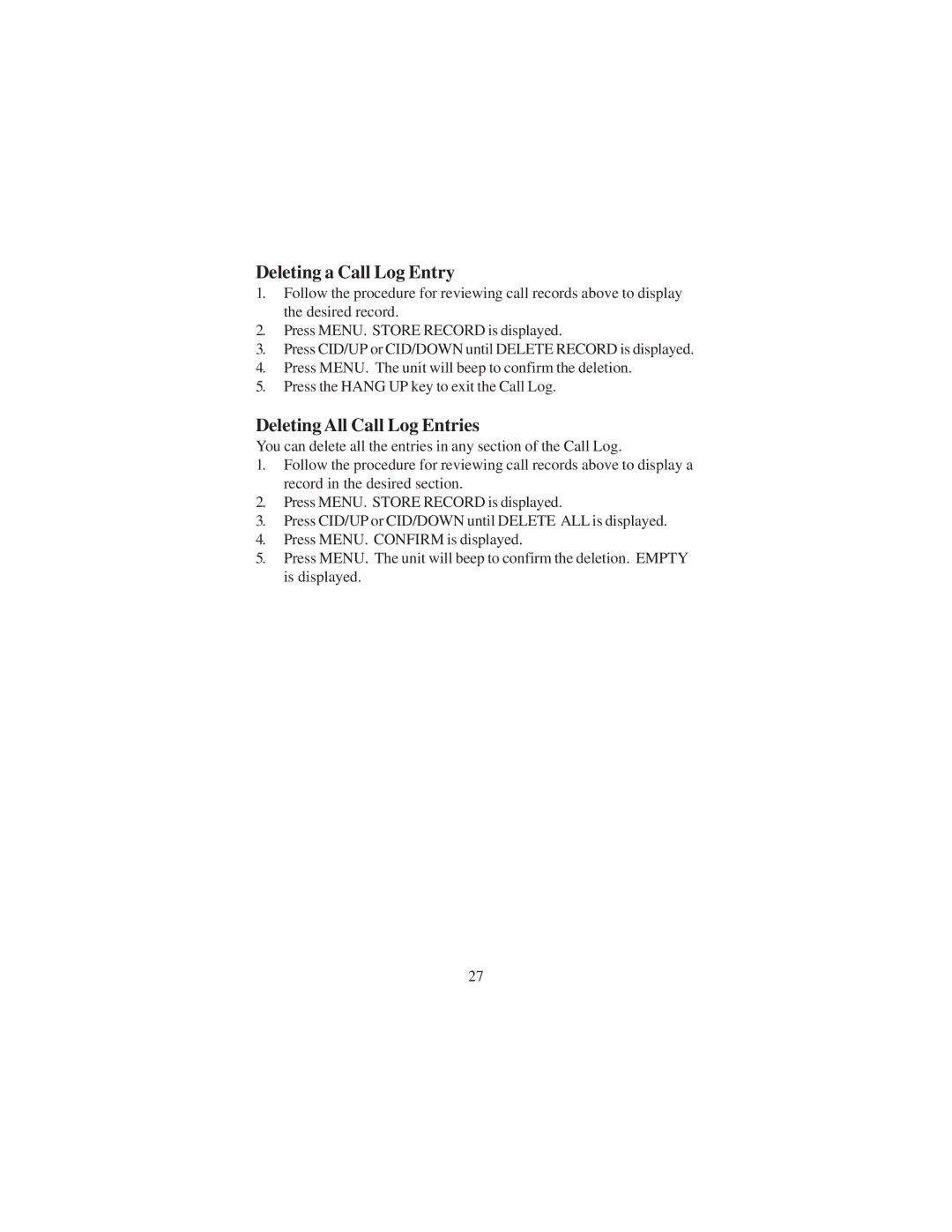 Cortelco DECT 6 instruction manual Deleting a Call Log Entry, Deleting All Call Log Entries 