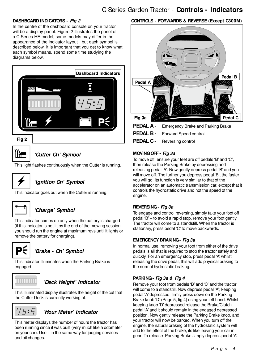 Countax C Series Garden Tractor - Controls - Indicators, DASHBOARD INDICATORS - Fig, Pedal A, MOVING OFF - a, P a g e 