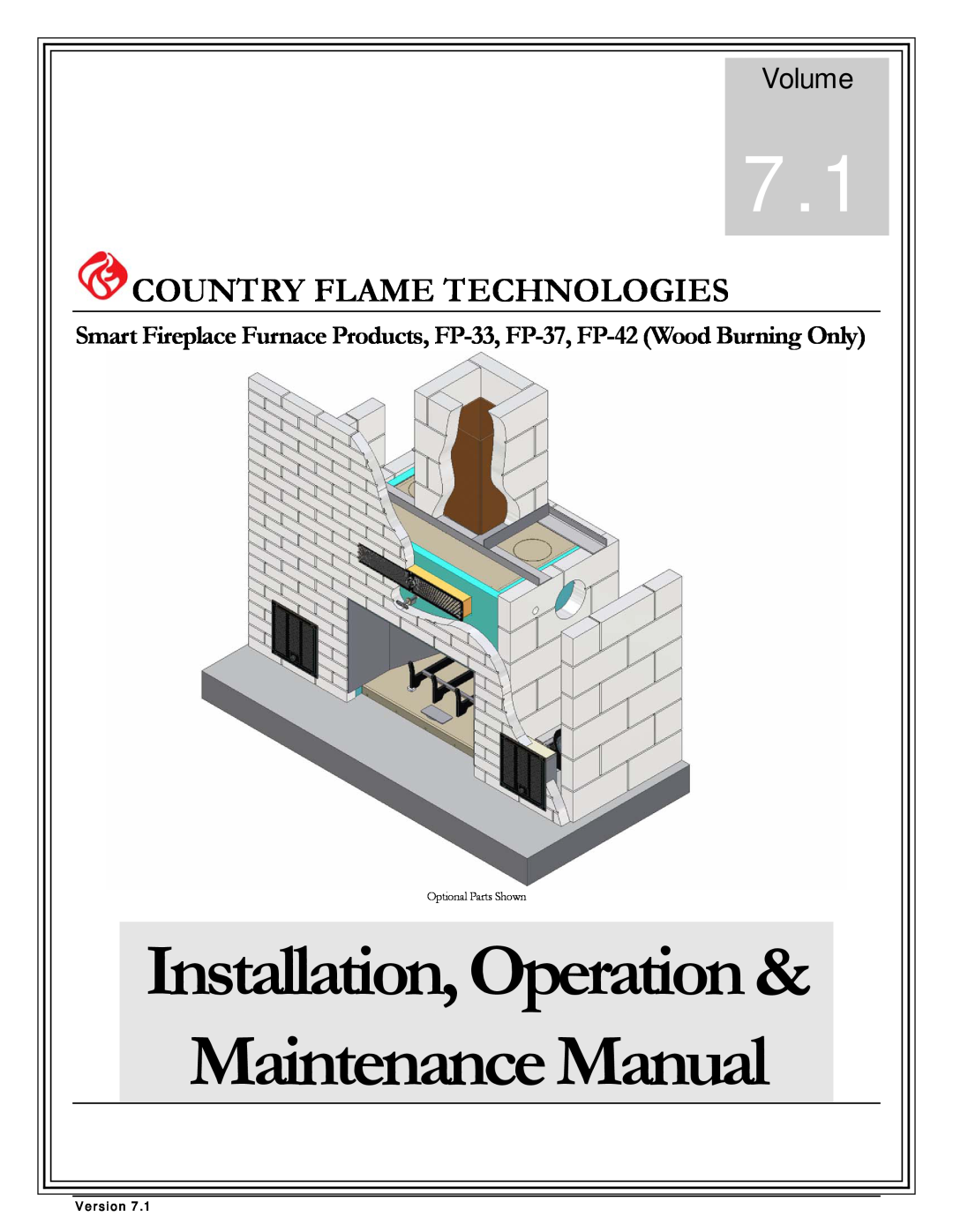 Country Flame FP37, FP42 manual Volume, Installation,Operation& MaintenanceManual, Country Flame Technologies, Version 