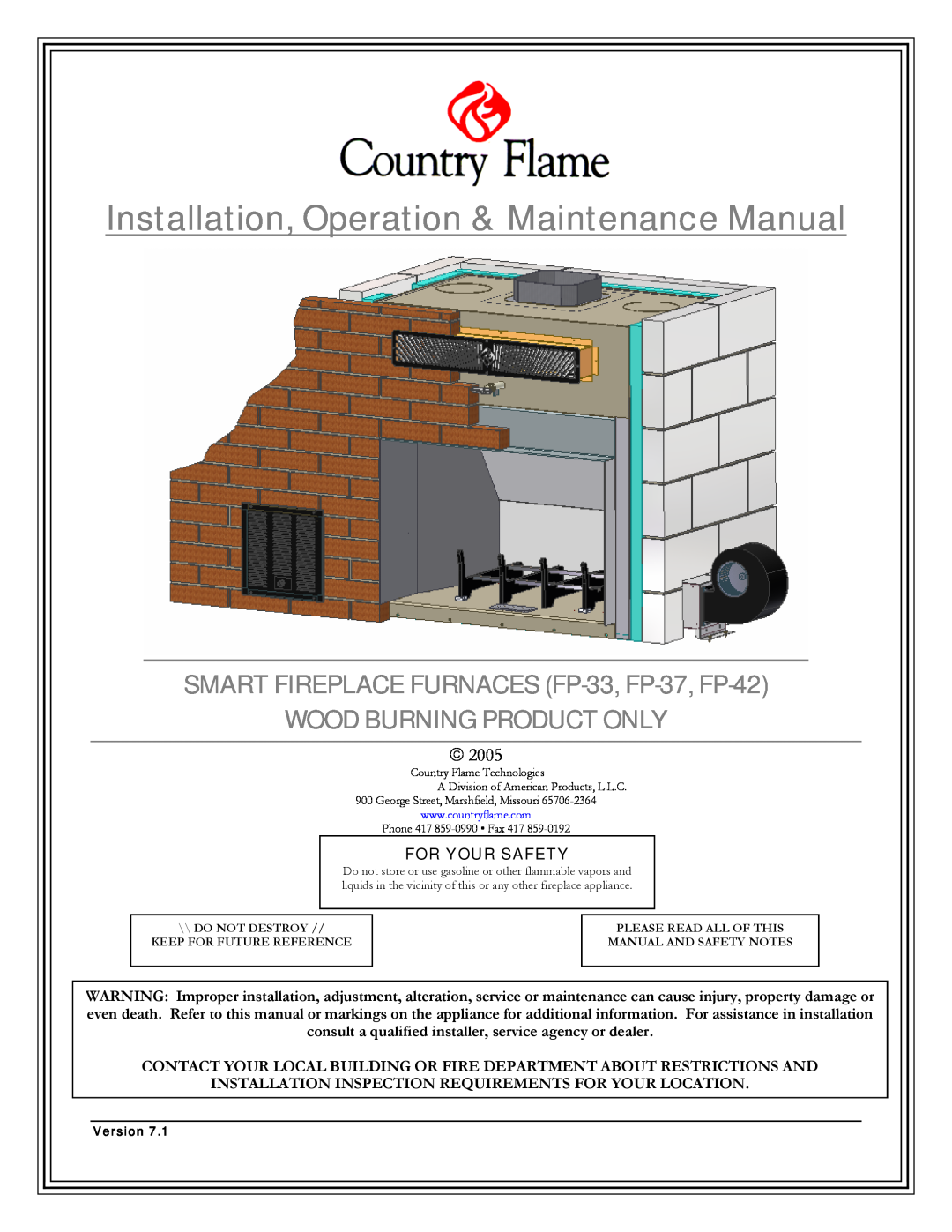 Country Flame Fireplace FP33, FP42, FP37 SMARTFIREPLACEFURNACESFP-33,FP-37,FP-42, Woodburningproductonly, For Your Safety 