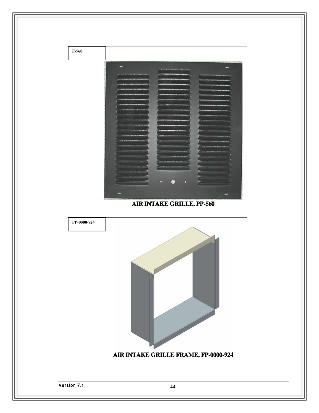 Country Flame FP37, FP42, Fireplace FP33 AIR INTAKE GRILLE, PP-560, AIR INTAKE GRILLE FRAME, FP-0000-924, F-560, Version 
