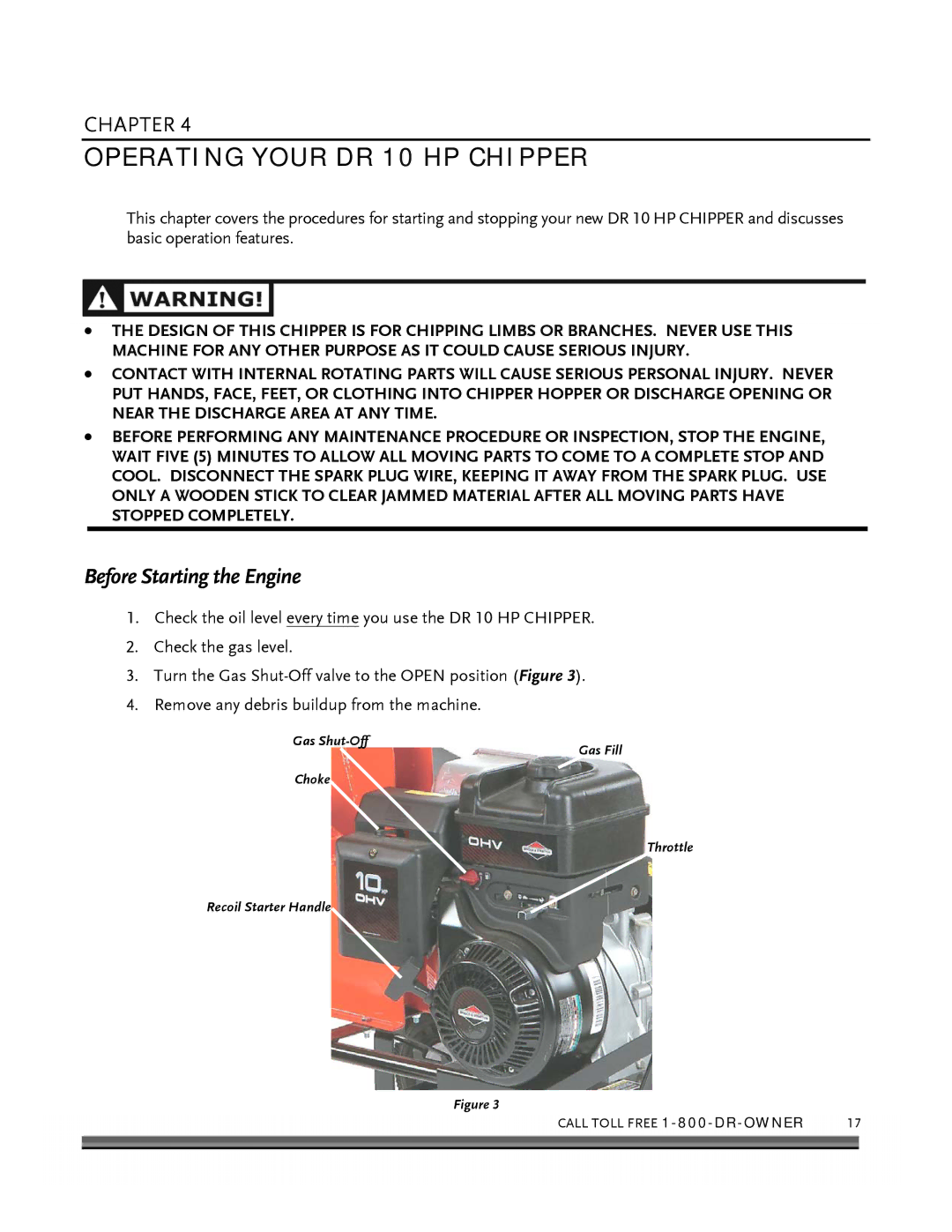 Country Home Products manual Operating Your DR 10 HP Chipper, Before Starting the Engine 