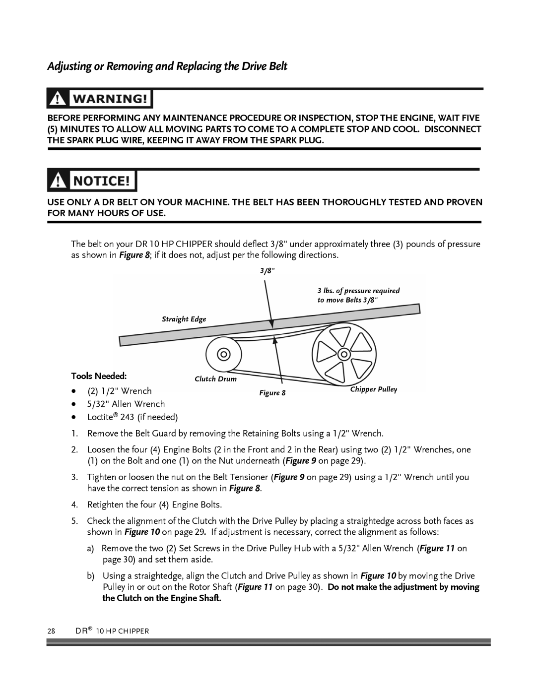 Country Home Products 10 HP manual Adjusting or Removing and Replacing the Drive Belt, Wrench 