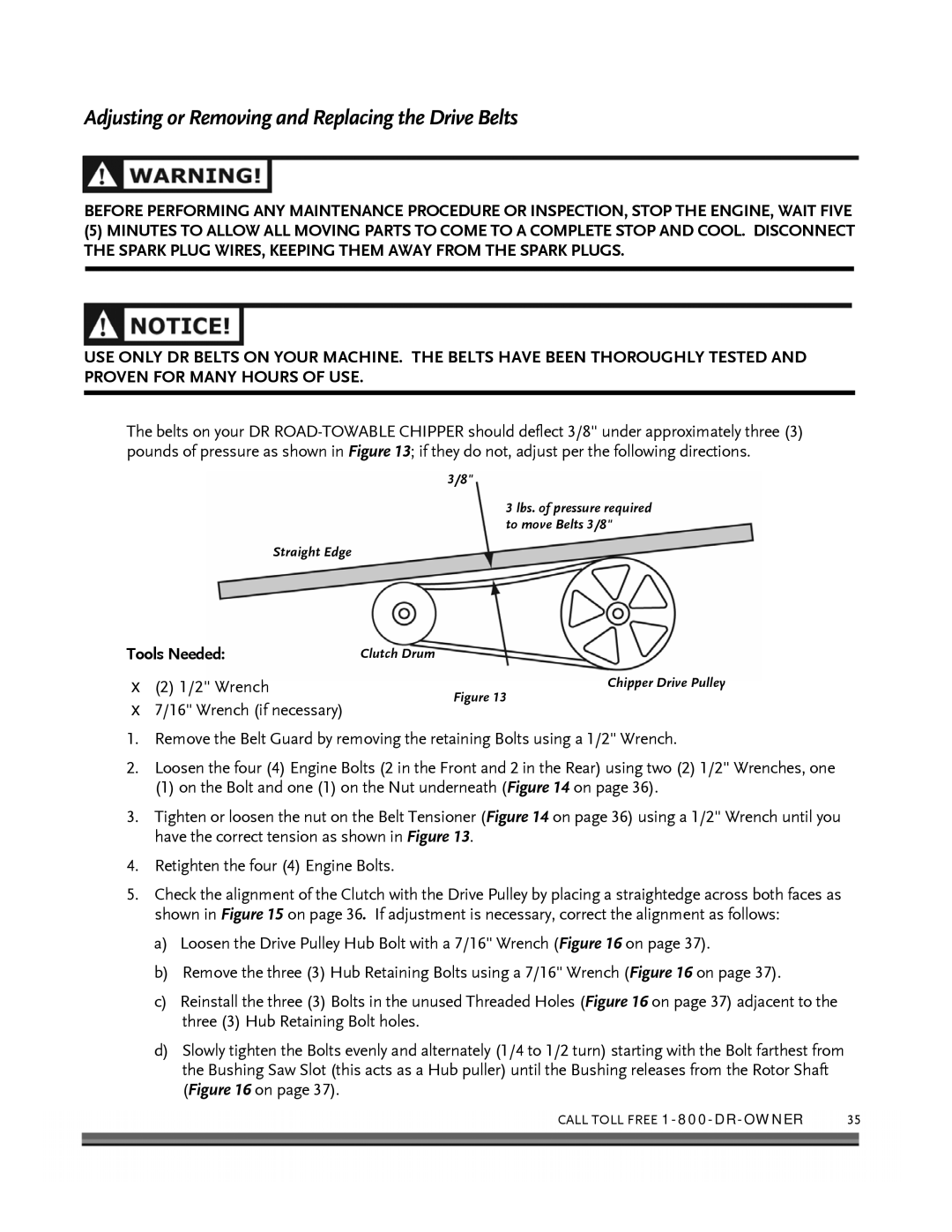 Country Home Products 18 HP, 19HP manual Adjusting or Removing and Replacing the Drive Belts, Tools Needed 