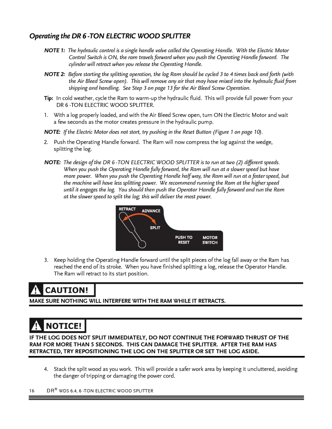 Country Home Products 6-TON operating instructions Operating the DR 6 -TON Electric Wood Splitter 