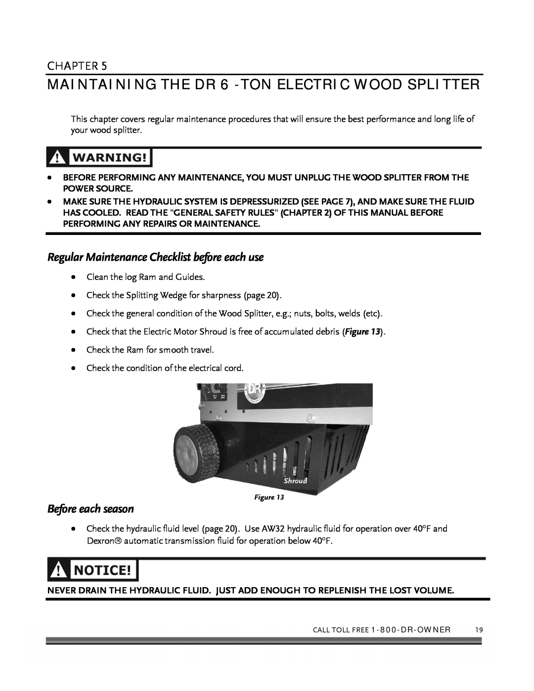 Country Home Products 6-TON MAINTAINING THE DR 6 -TONELECTRIC WOOD SPLITTER, Regular Maintenance Checklist before each use 