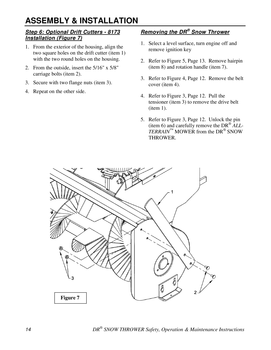 Country Home Products A2110BEA, A2080BEA Optional Drift Cutters 8173 Installation Figure, Removing the DR Snow Thrower 