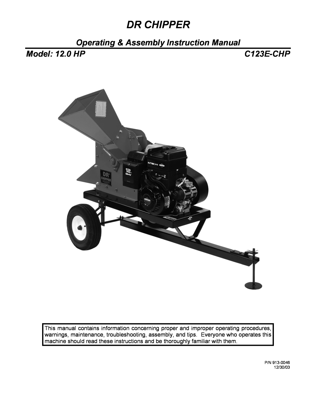 Country Home Products C123E-CHP instruction manual Dr Chipper, Operating & Assembly Instruction Manual, Model: 12.0 HP 