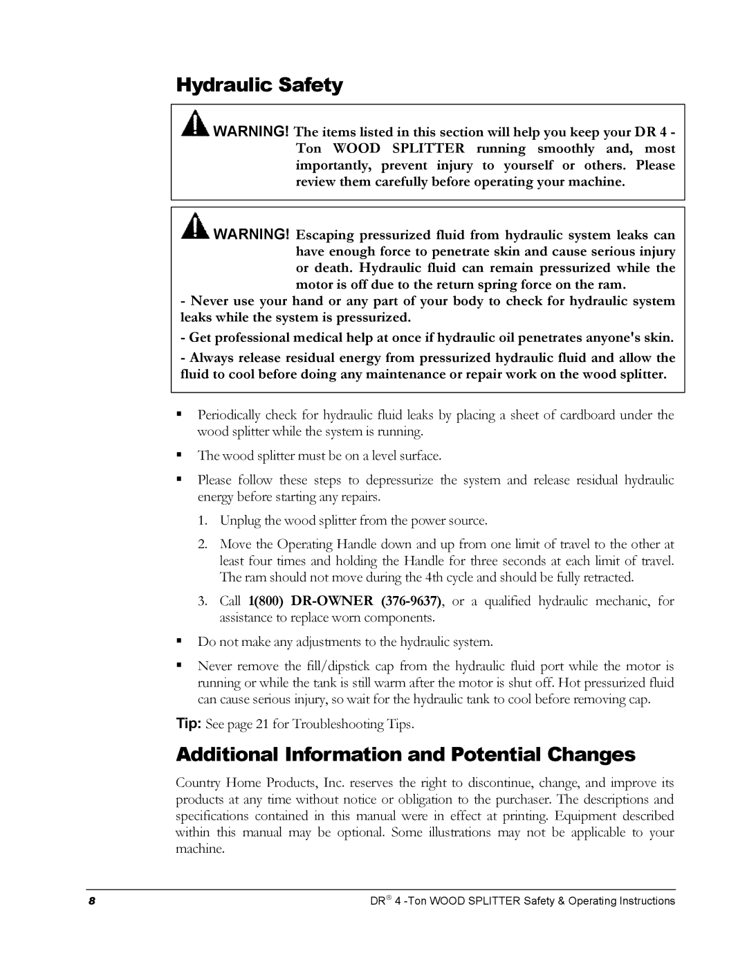 Country Home Products DR 4 -TON manual Hydraulic Safety, Additional Information and Potential Changes 