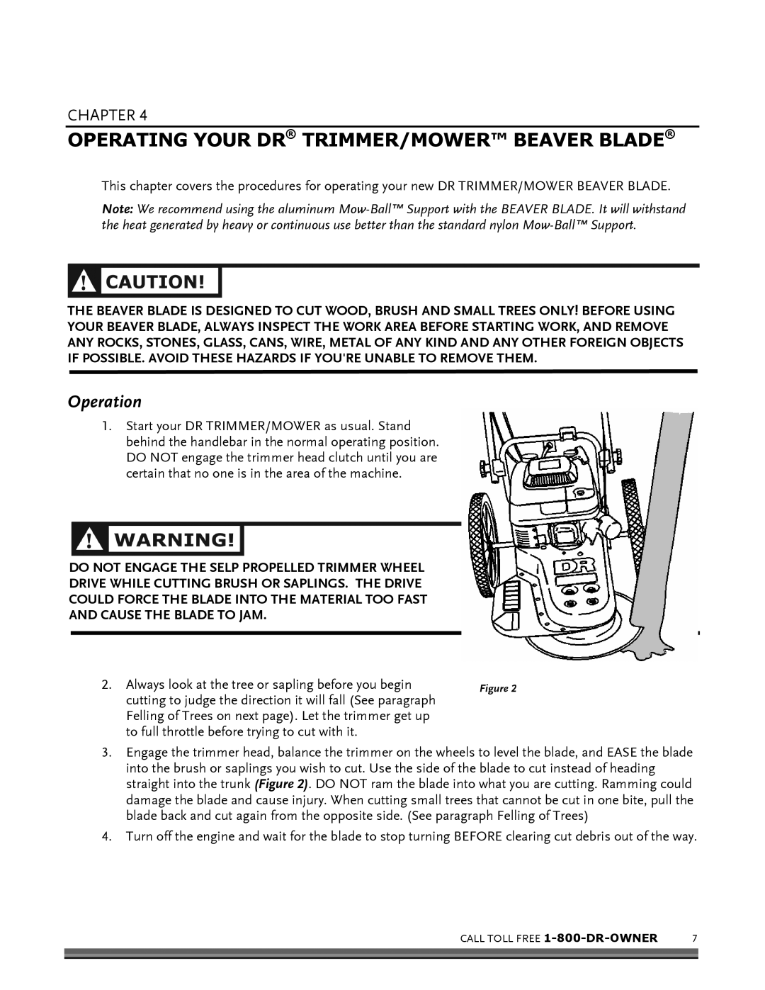 Country Home Products DR TRIMMER/MOWERTM BEAVER BLADE Operating Your DR TRIMMER/MOWER Beaver Blade, Operation 