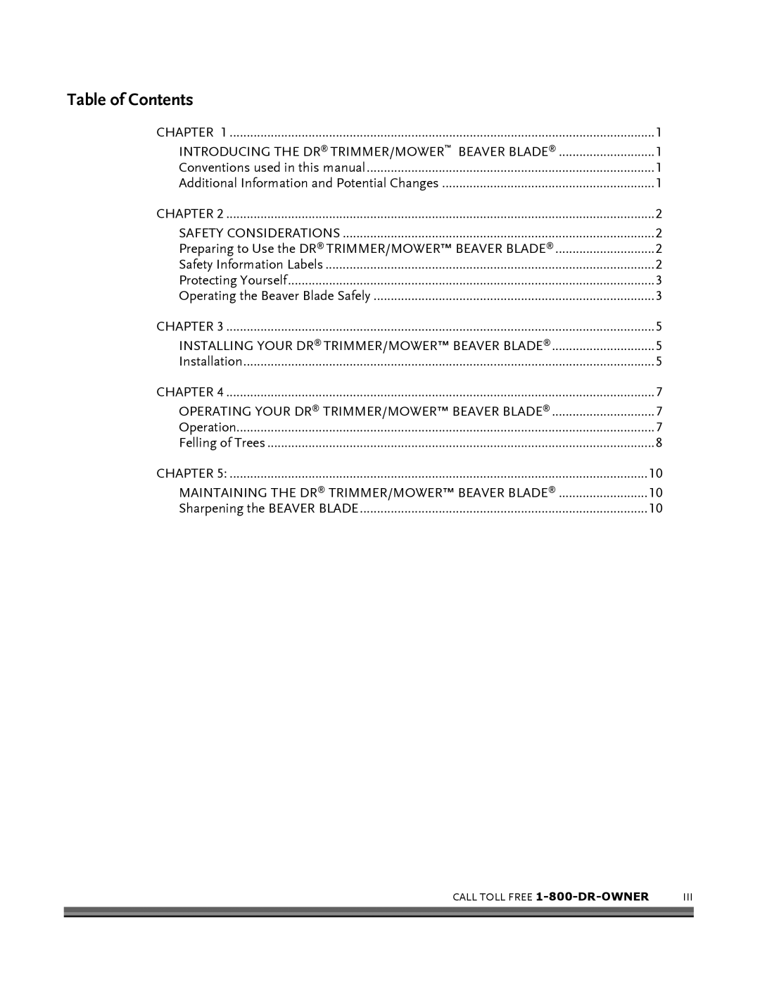 Country Home Products DR TRIMMER/MOWERTM BEAVER BLADE operating instructions Table of Contents 