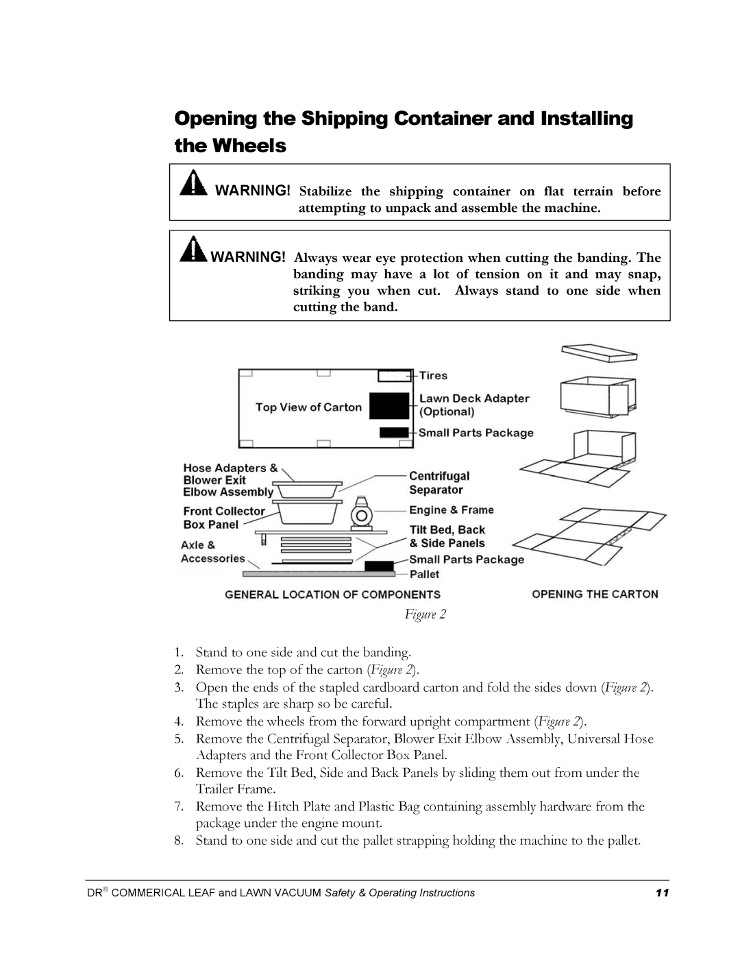 Country Home Products DR manual Opening the Shipping Container and Installing the Wheels 