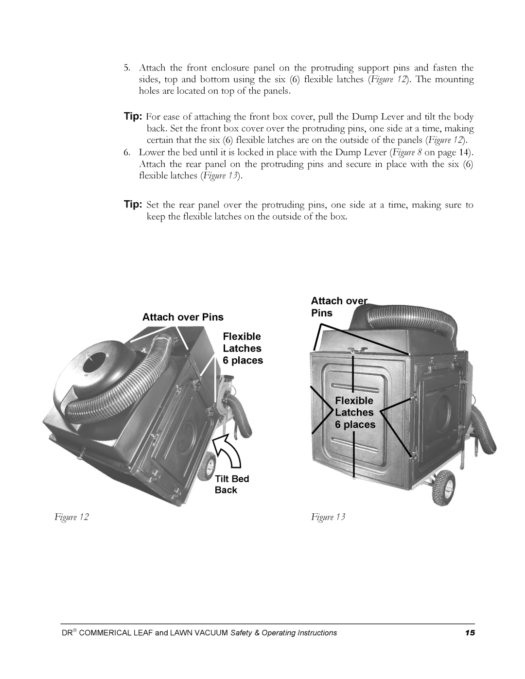 Country Home Products DR manual Attach over Pins Flexible Latches Places 