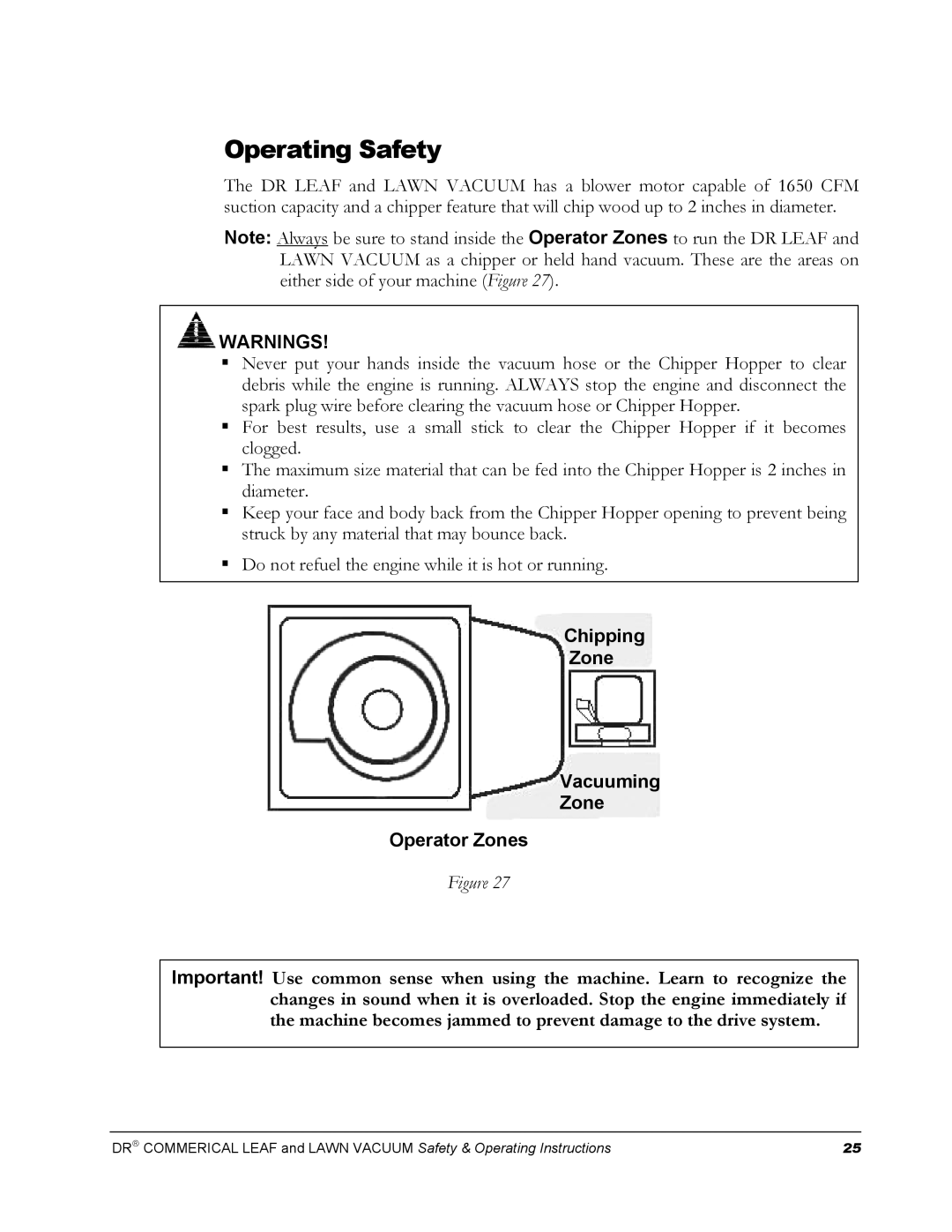 Country Home Products DR manual Operating Safety, Chipping Zone Vacuuming Operator Zones 