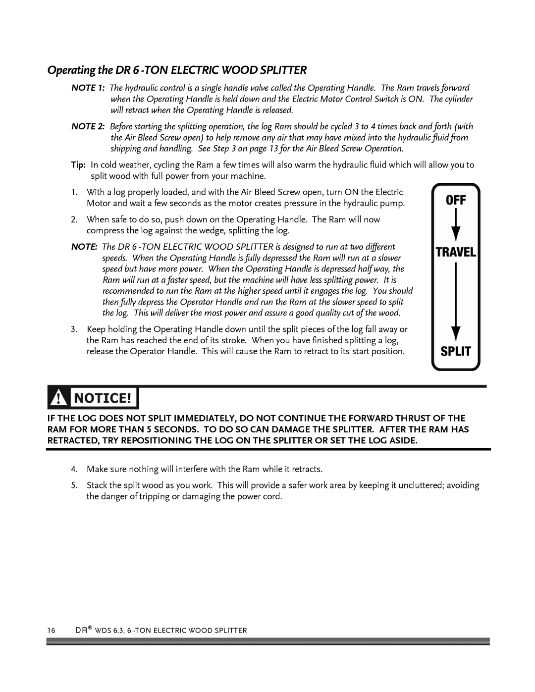 Country Home Products ELECTRIC WOOD SPLITTER manual Operating the DR 6 -TON Electric Wood Splitter 