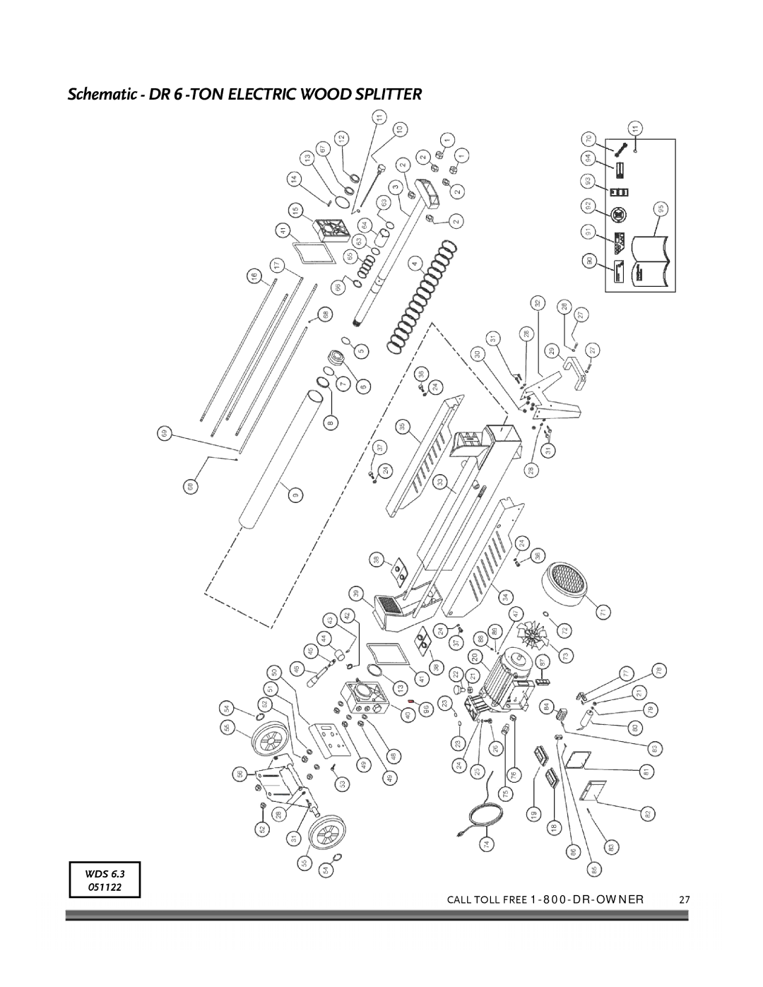 Country Home Products ELECTRIC WOOD SPLITTER manual Schematic DR 6 -TON Electric Wood Splitter 