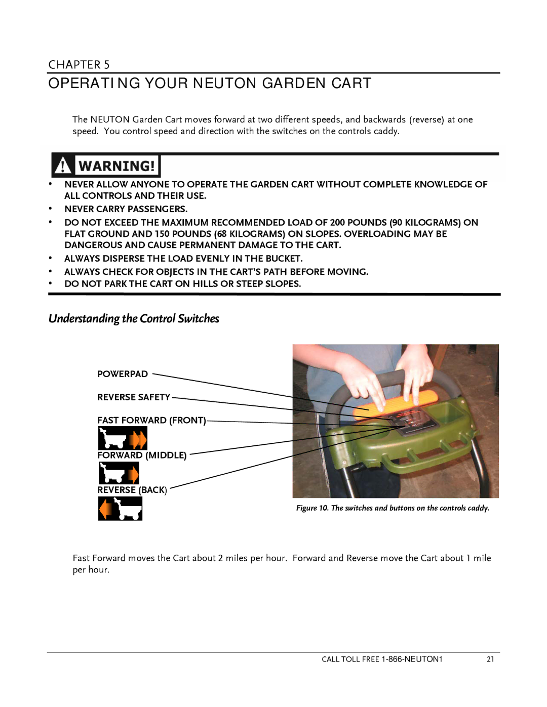 Country Home Products operating instructions Operating Your Neuton Garden Cart, Understanding the Control Switches 