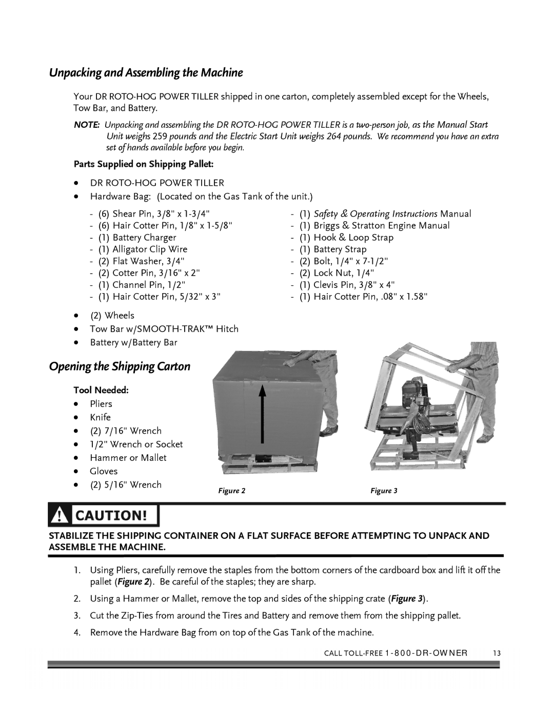 Country Home Products ROTO-HOGTM manual Unpacking and Assembling the Machine, Opening the Shipping Carton, Tool Needed 