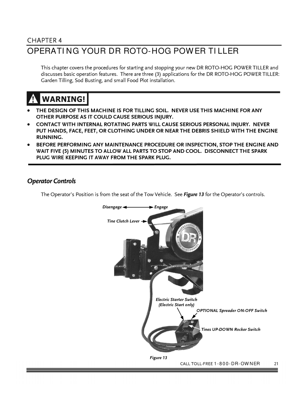 Country Home Products ROTO-HOGTM manual Operating Your DR ROTO-HOG Power Tiller, Operator Controls 