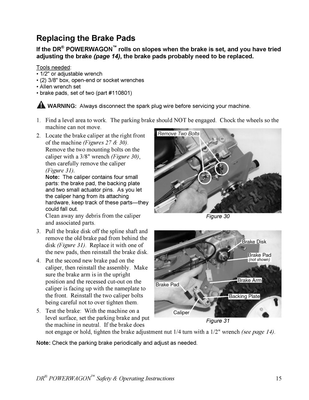 Country Home Products SUBURBANTM owner manual Replacing the Brake Pads 