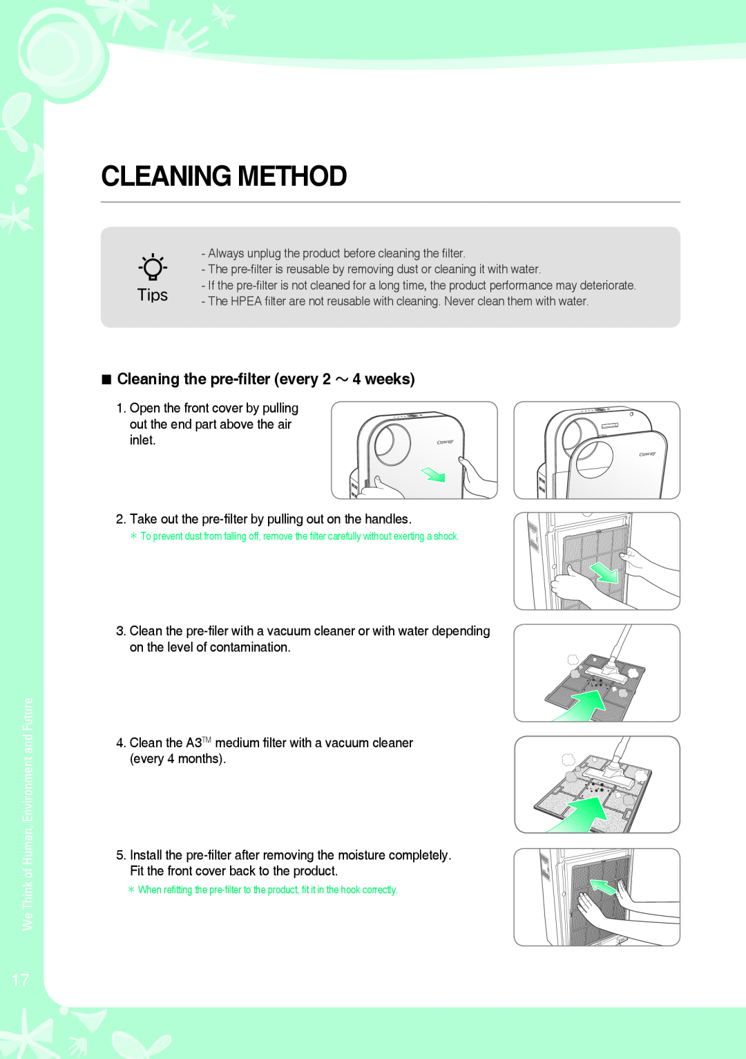 Coway AP-1008BH, AP-1008CH warranty Cleaning Method, Tips, Cleaning the pre-filterevery 2 ~ 4 weeks 
