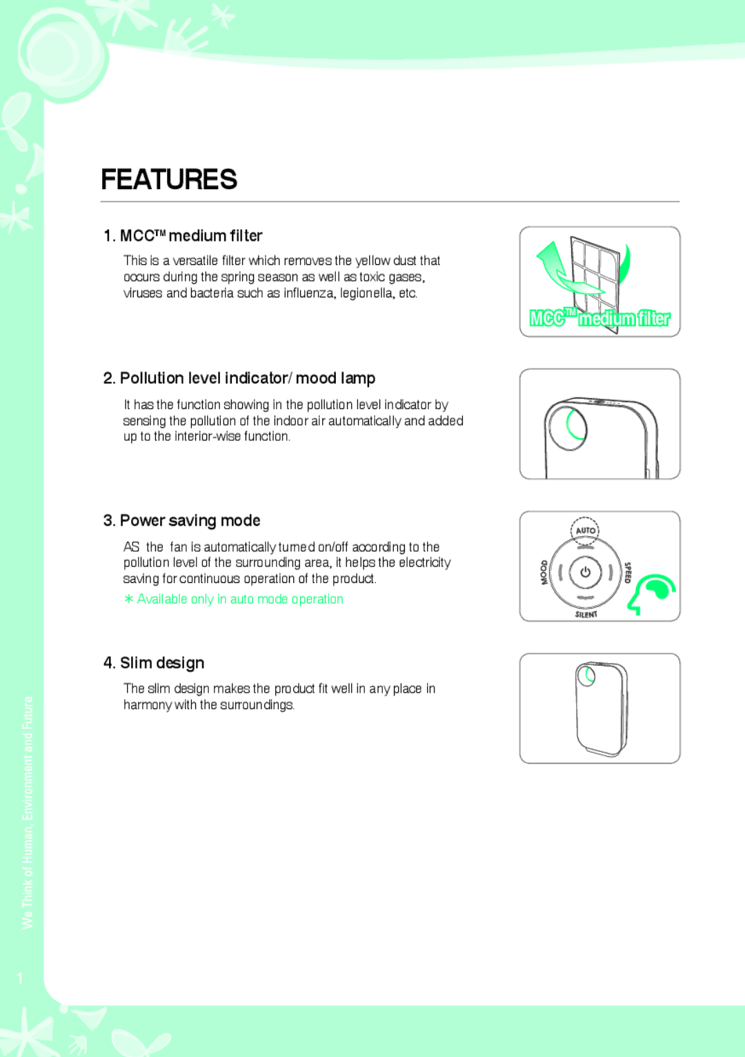 Coway AP-1008DH Features, Mcctm medium filter, Pollution level indicator/ mood lamp, Power saving mode, Slim design 