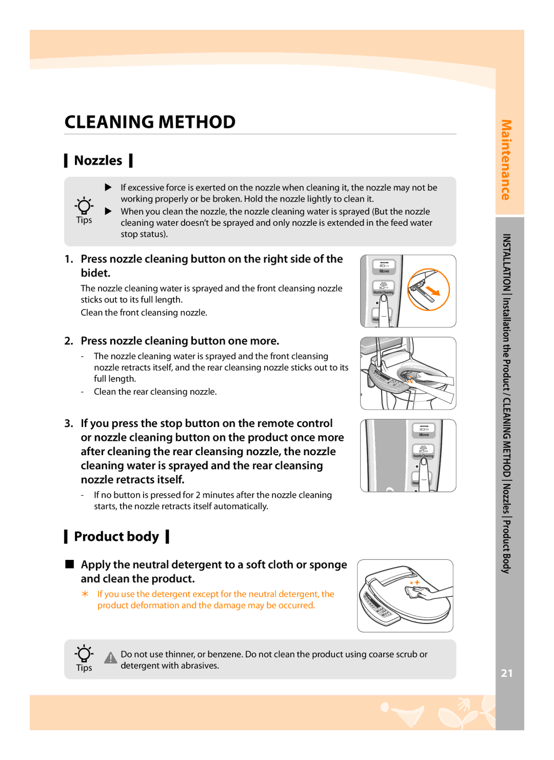 Coway BA07-R, BA07-E Cleaning Method, Nozzles, Product body, Press nozzle cleaning button on the right side of the bidet 