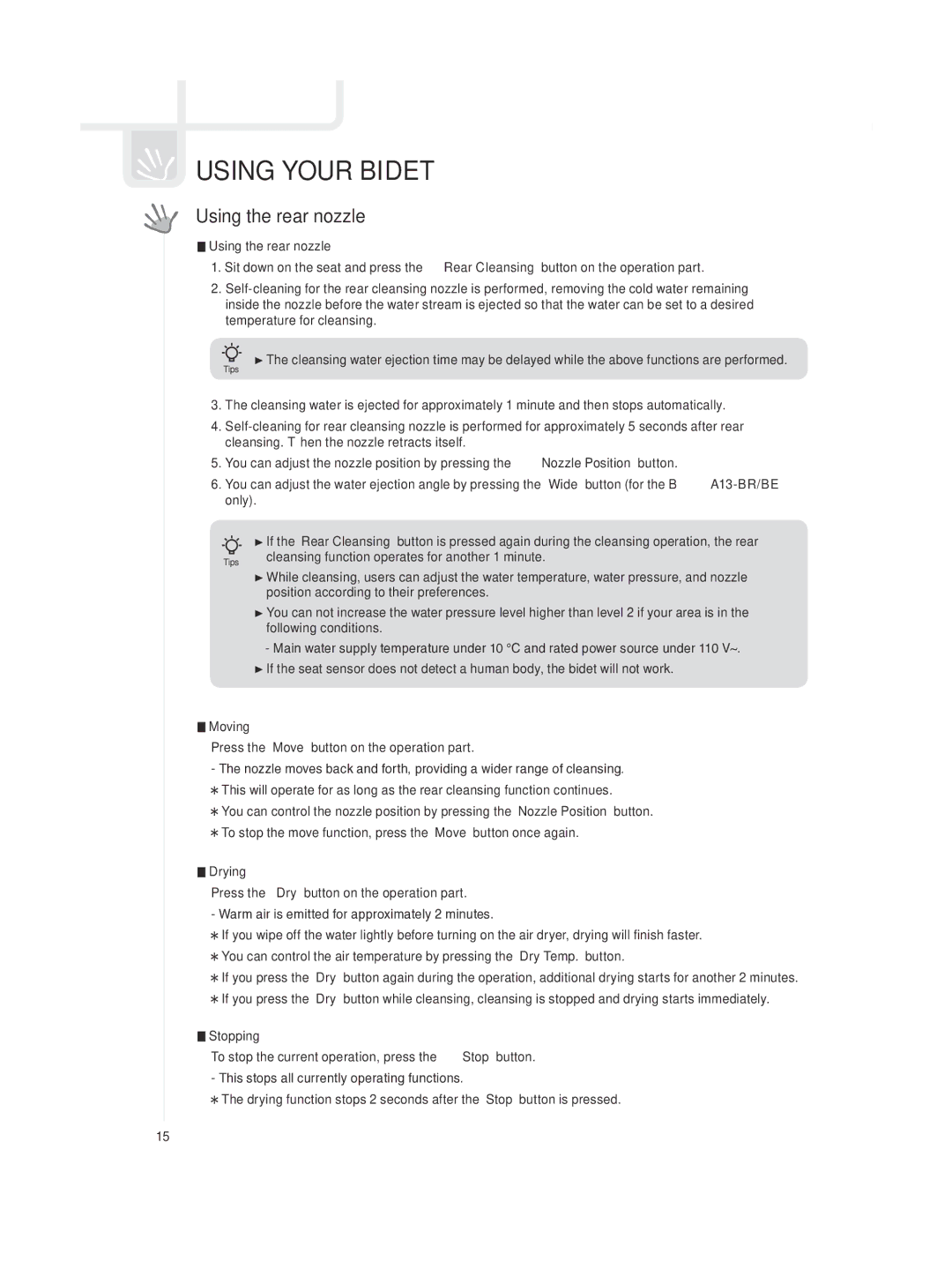Coway BA13-BE, BA13-AE manual Using your bidet, Using the rear nozzle, Moving Press the ‘Move’ button on the operation part 