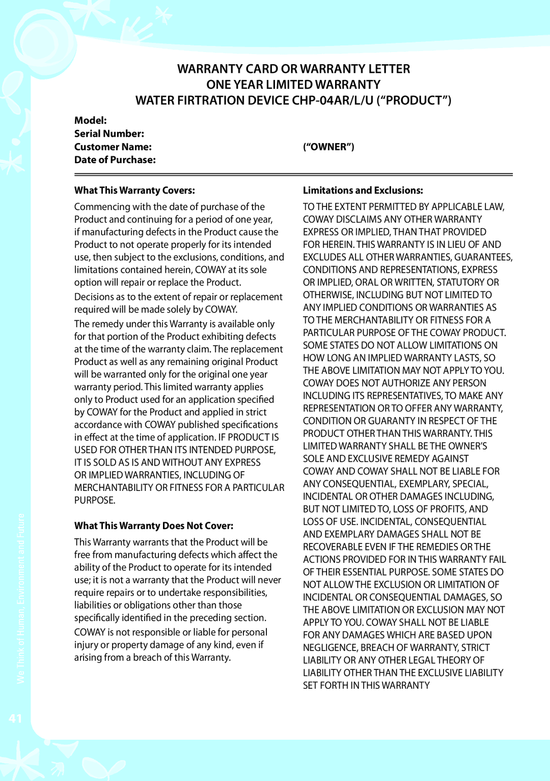 Coway CHP-04AL, CHP-04AU, CHP-04AR warranty What This Warranty Does Not Cover 