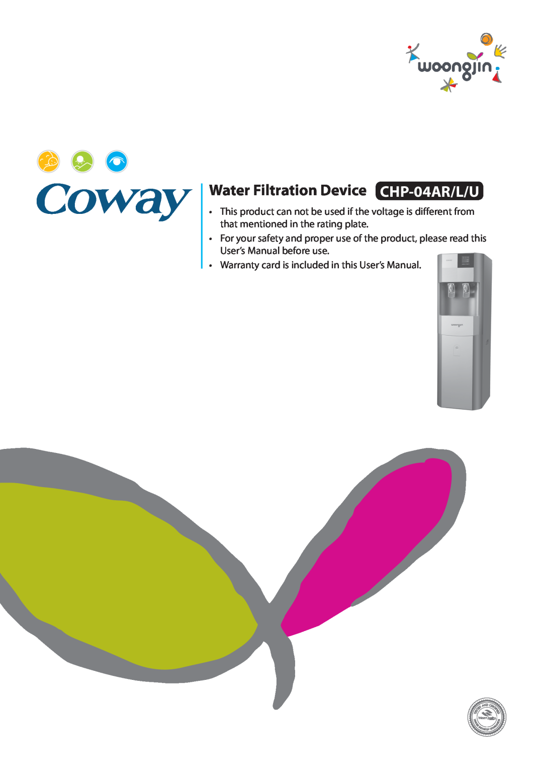 Coway CHP-04AU, CHP-04AL warranty Water Filtration Device CHP-04AR/L/U 