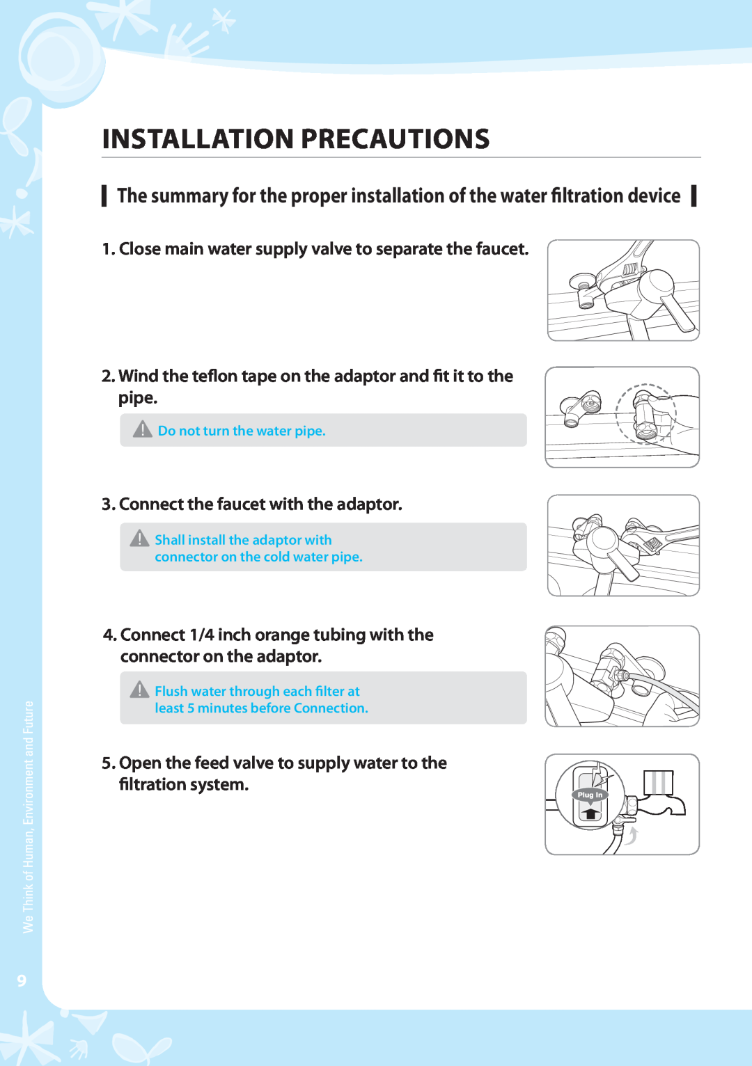Coway CP-07BLO warranty Installation precautions, Close main water supply valve to separate the faucet 