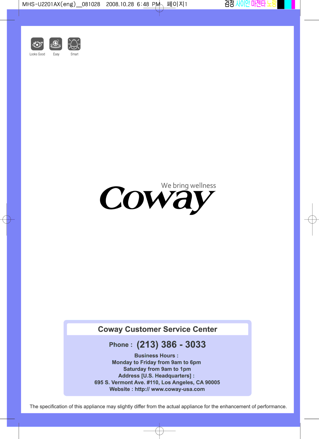 Coway MHS-U2201AX manual Looks Good Easy 