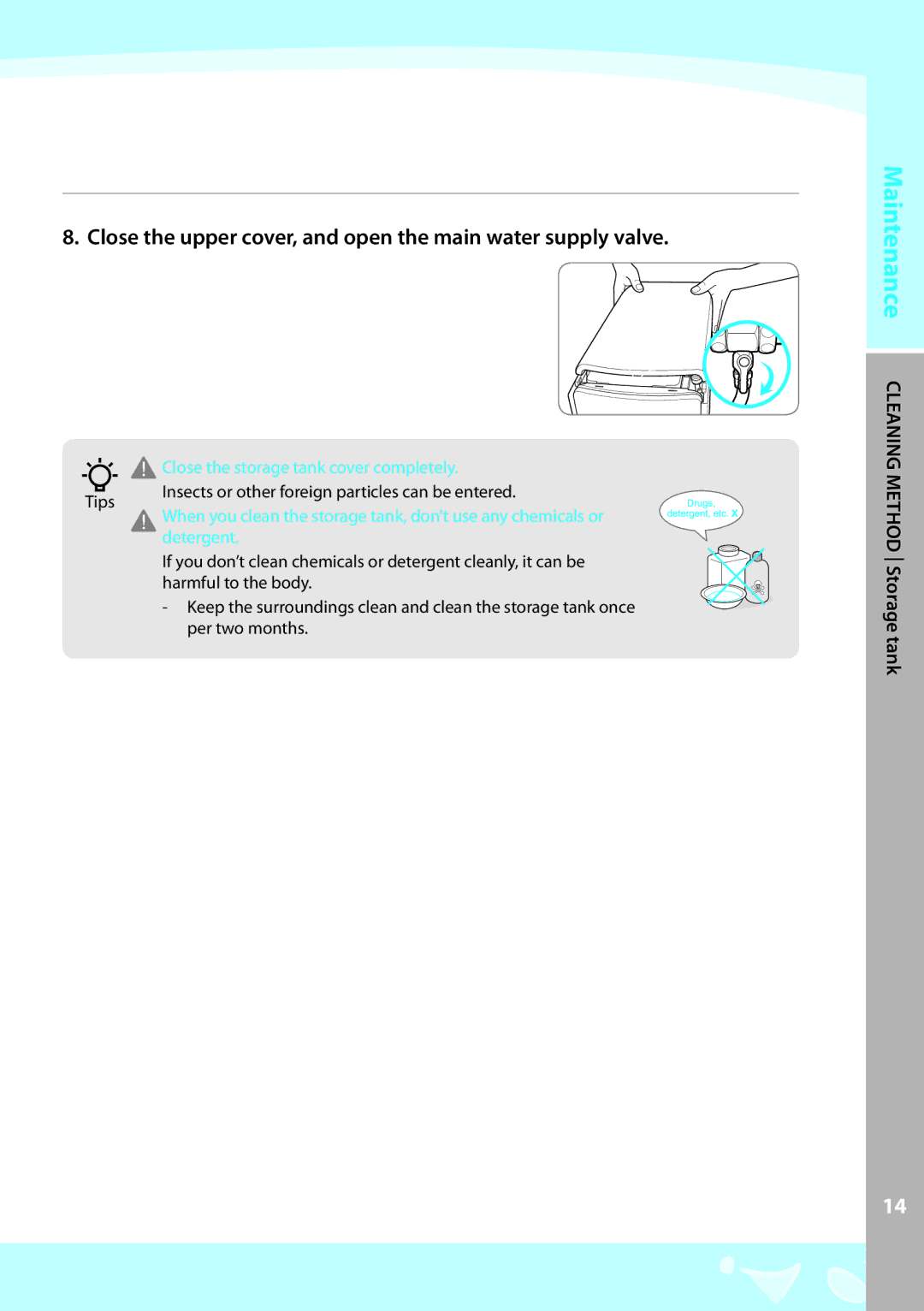 Coway P-07CL warranty Close the upper cover, and open the main water supply valve, Close the storage tank cover completely 