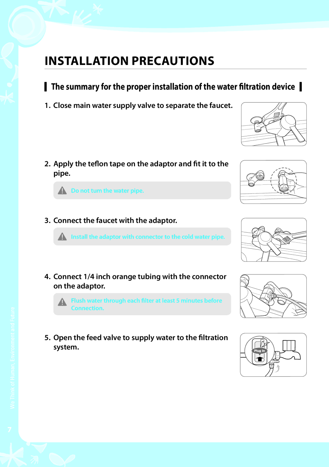 Coway P-07CL warranty Installation precautions, Connect the faucet with the adaptor 