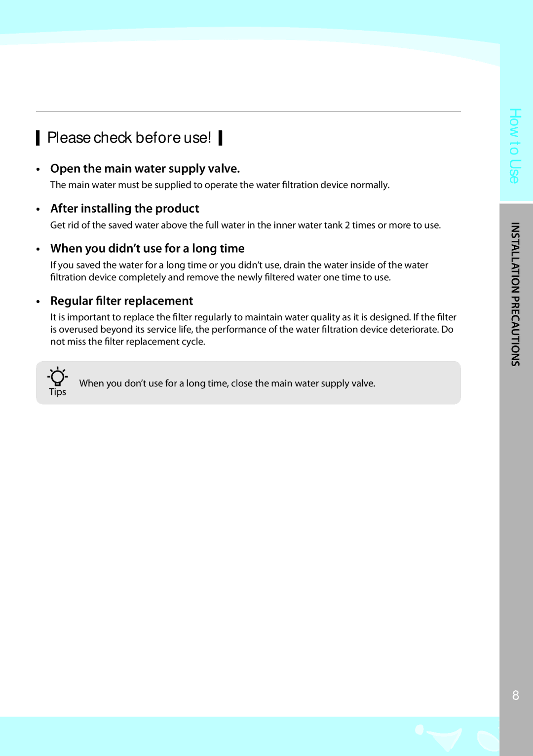 Coway P-07CL warranty Please check before use, Open the main water supply valve, After installing the product 