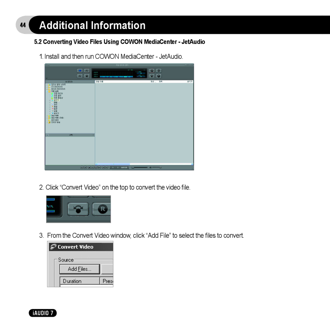 Cowon Systems 7 user manual Additional Information, Converting Video Files Using Cowon MediaCenter JetAudio 