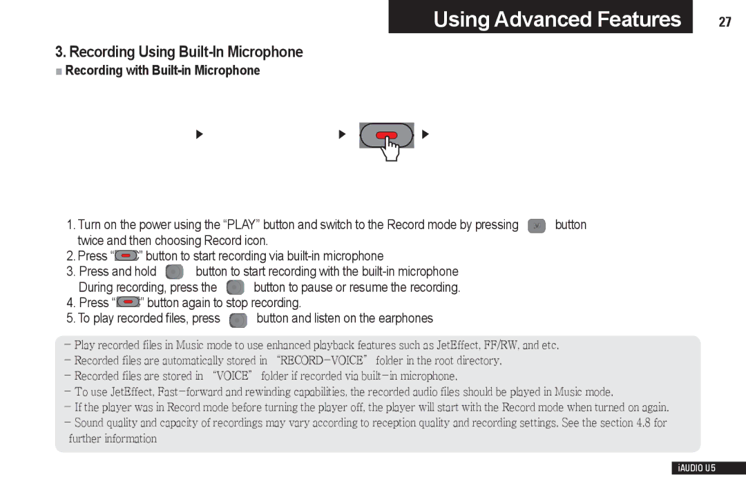 Cowon Systems iAUDIO U5 Recording Using Built-In Microphone, Recording with Built-in Microphone, During recording, press 