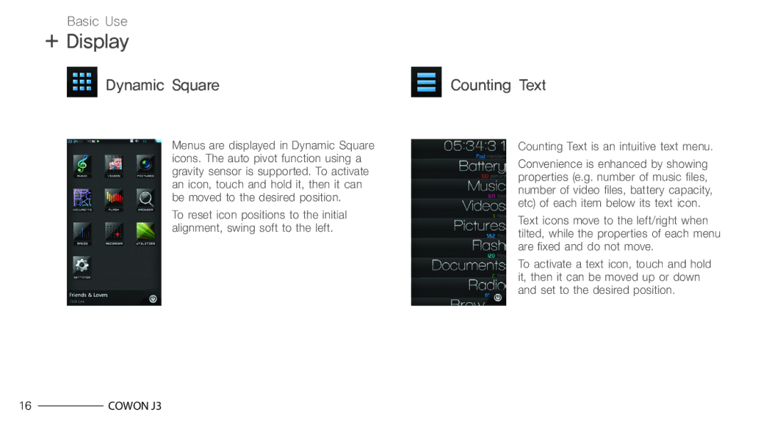 Cowon Systems J3 manual Dynamic Square, Counting Text is an intuitive text menu 