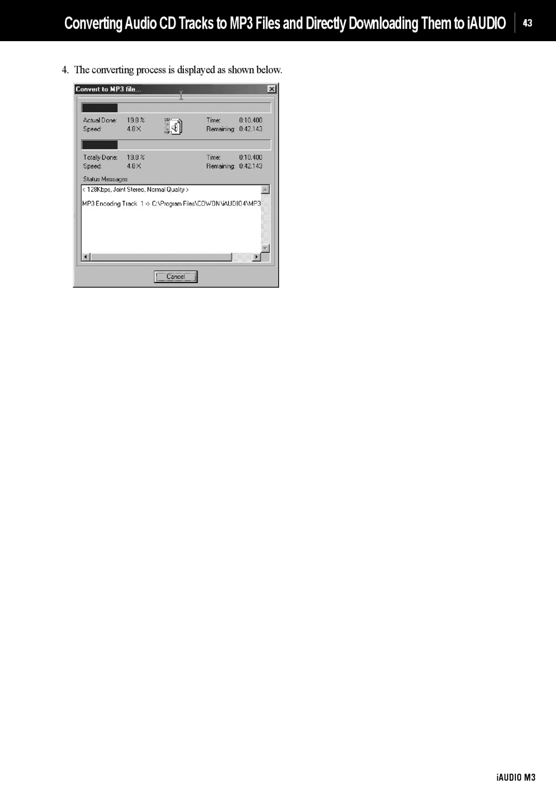 Cowon Systems M3 manual Converting process is displayed as shown below 