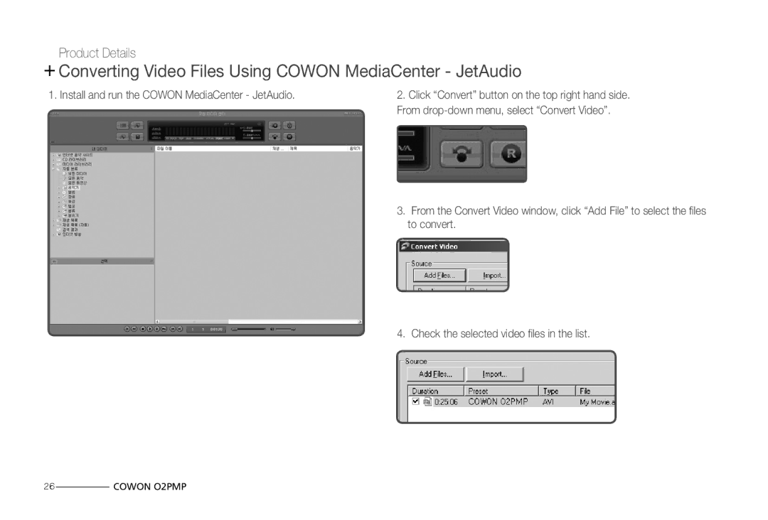 Cowon Systems O2PMP manual + Converting Video Files Using Cowon MediaCenter JetAudio, Product Details 