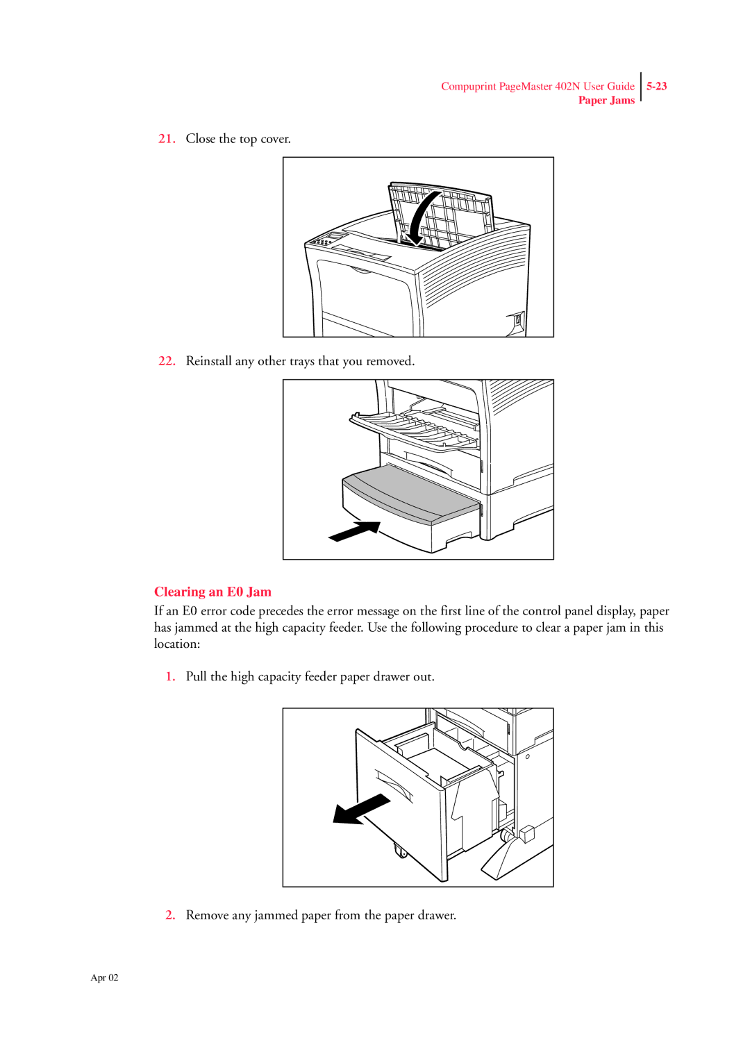 CPG PageMaster 402N manual Clearing an E0 Jam 