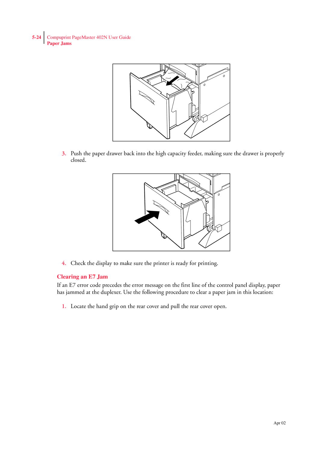 CPG PageMaster 402N manual Clearing an E7 Jam 