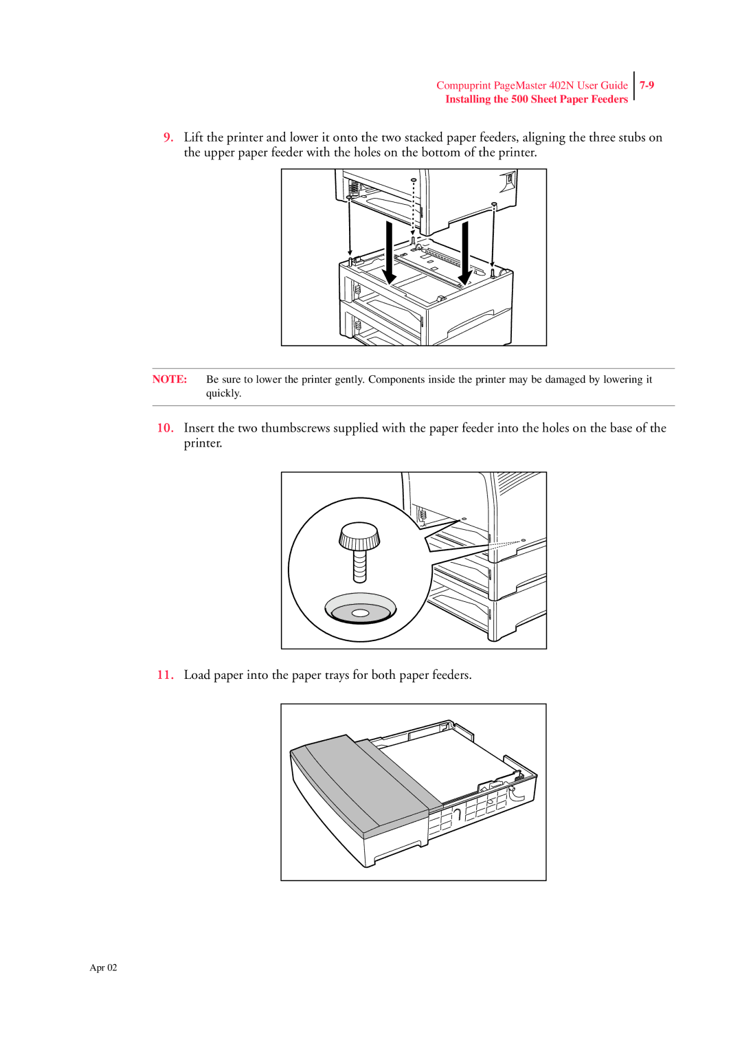 CPG PageMaster 402N manual Installing the 500 Sheet Paper Feeders 