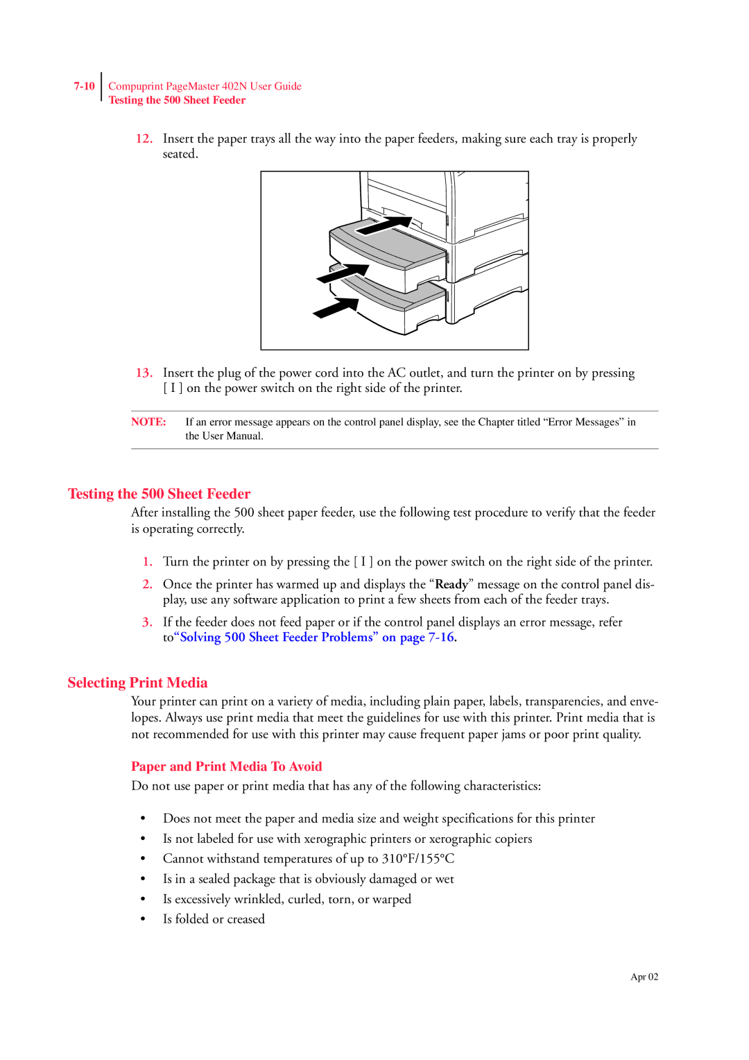 CPG PageMaster 402N manual Testing the 500 Sheet Feeder, Selecting Print Media 