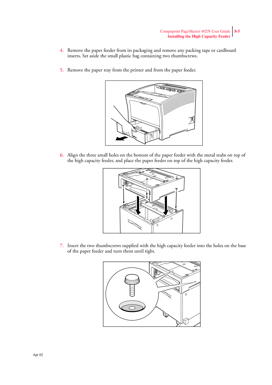 CPG PageMaster 402N manual Installing the High Capacity Feeder 