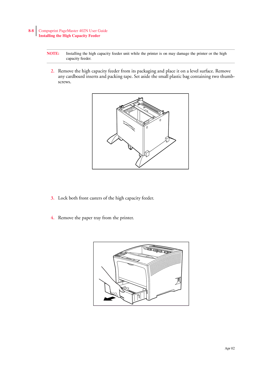 CPG PageMaster 402N manual Installing the High Capacity Feeder 