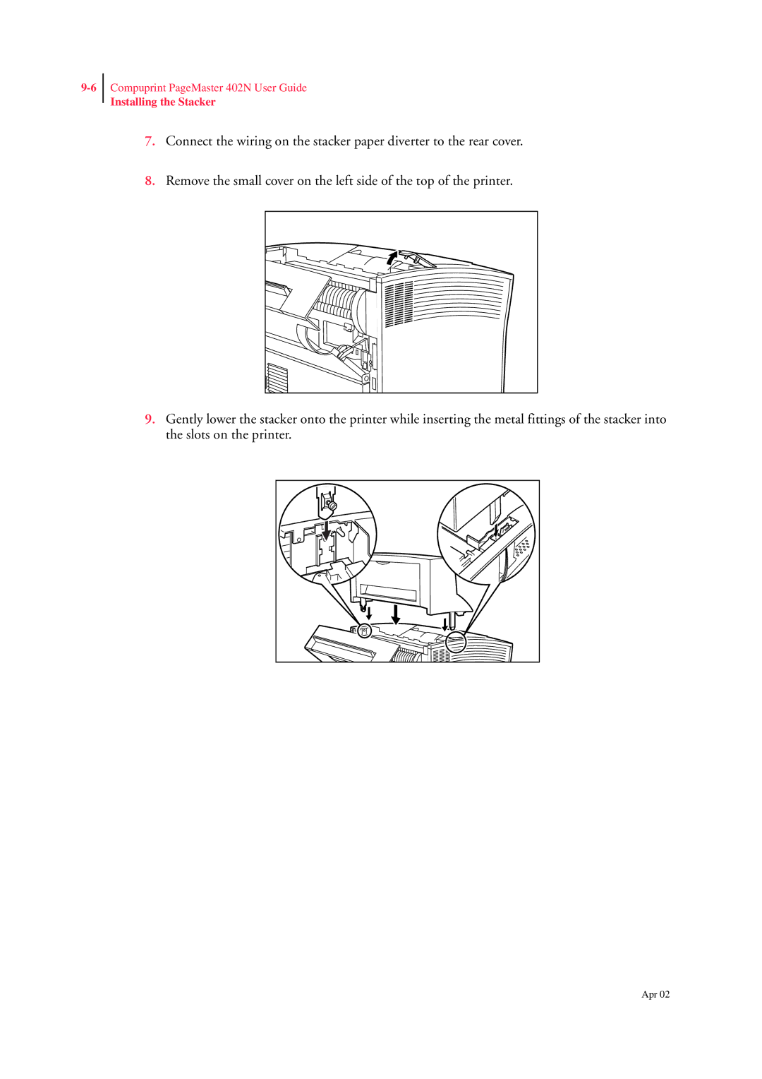 CPG PageMaster 402N manual Installing the Stacker 