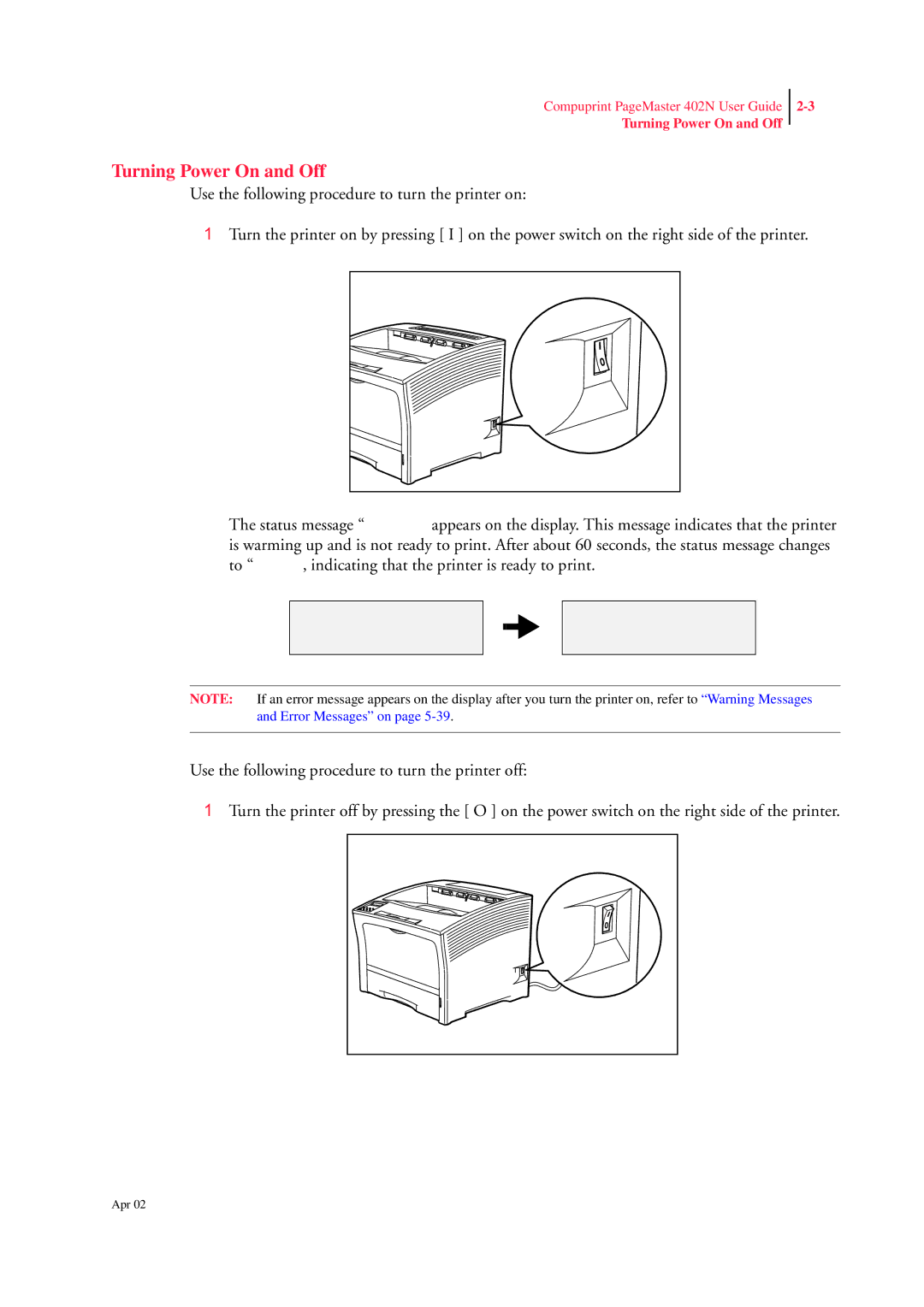 CPG PageMaster 402N manual Turning Power On and Off 